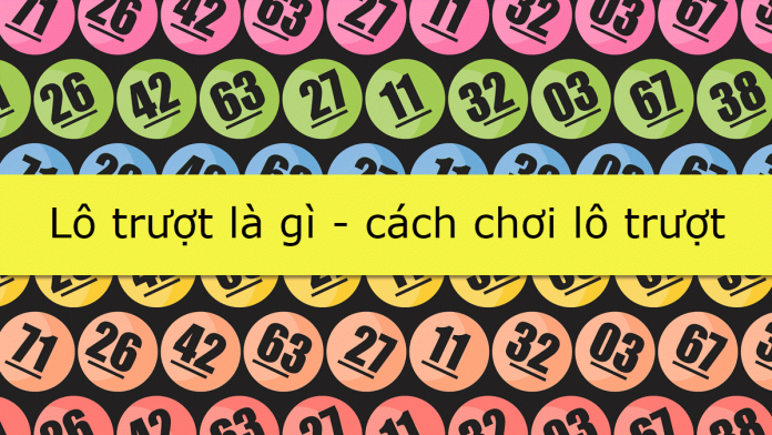 lô trượt là gì